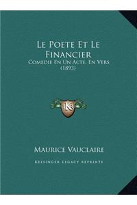 Le Poete Et Le Financier