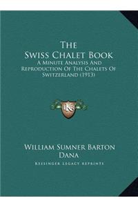 Swiss Chalet Book