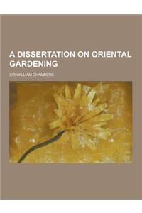 A Dissertation on Oriental Gardening