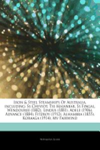 Articles on Iron & Steel Steamships of Australia, Including