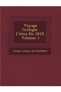 Voyage Critique L'Etna En 1819, Volume 1