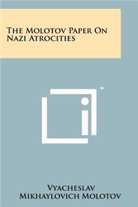 The Molotov Paper On Nazi Atrocities