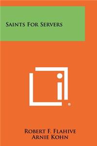 Saints for Servers