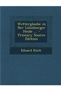 Wetterglaube in Der Luneburger Heide ...