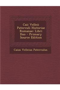 Caii Velleii Paterculi Historiae Romanae