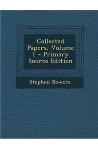 Collected Papers, Volume 1