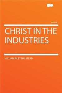 Christ in the Industries