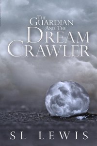 Guardian and the Dream Crawler