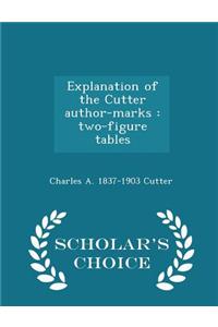 Explanation of the Cutter Author-Marks