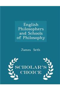 English Philosophers and Schools of Philosophy - Scholar's Choice Edition