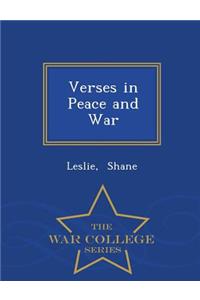 Verses in Peace and War - War College Series