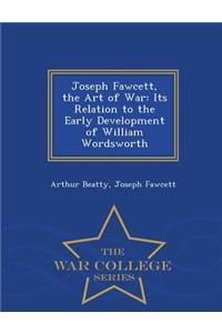 Joseph Fawcett, the Art of War