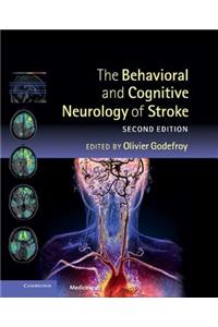 The Behavioral and Cognitive Neurology of Stroke