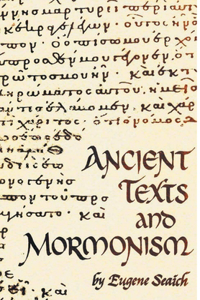Ancient Texts and Mormonism