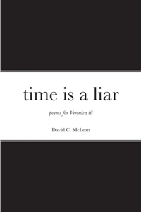 time is a liar