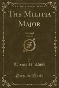 The Militia Major, Vol. 2 of 3