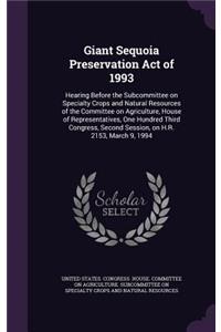 Giant Sequoia Preservation Act of 1993