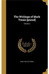 Writings of Mark Twain [pseud]; Volume 2