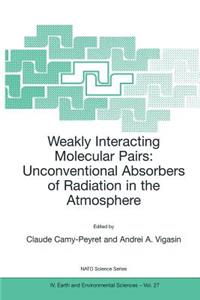 Weakly Interacting Molecular Pairs: Unconventional Absorbers of Radiation in the Atmosphere