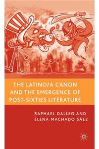 Latino/A Canon and the Emergence of Post-Sixties Literature