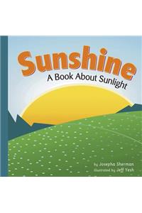 Sunshine: A Book about Sunlight