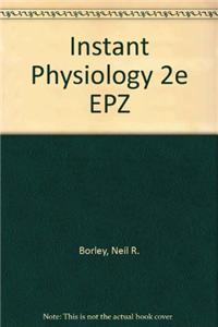 Instant Physiology 2/E