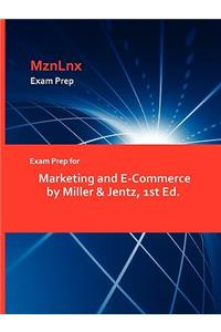 Exam Prep for Marketing and E-Commerce by Miller & Jentz, 1st Ed.