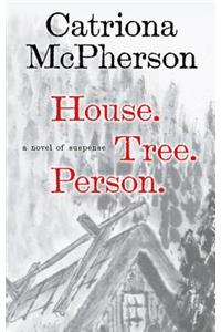 House. Tree. Person.