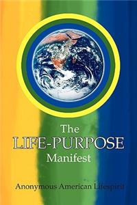 Life-Purpose Manifest