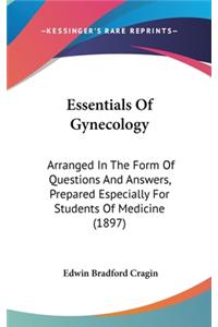 Essentials of Gynecology
