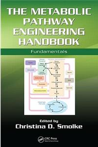 The Metabolic Pathway Engineering Handbook