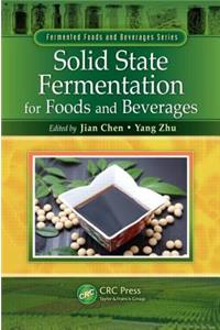 Solid State Fermentation for Foods and Beverages
