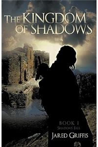 The Kingdom of Shadows