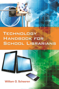 Technology Handbook for School Librarians