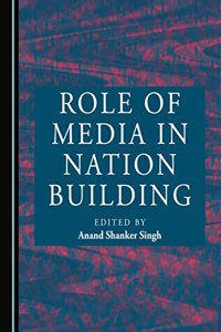 Role of Media in Nation Building