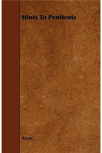Hints To Penitents