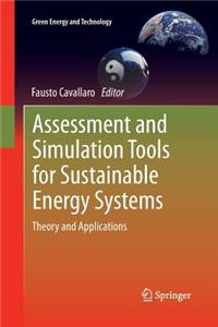 Assessment and Simulation Tools for Sustainable Energy Systems