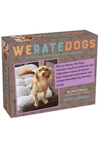 Weratedogs 2019 Day-To-Day Calendar