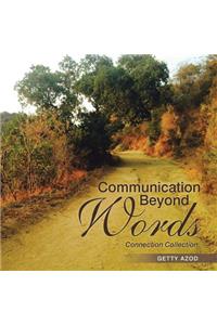 Communication Beyond Words