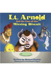 Lt. Arnold and the Case of the Missing Biscuit