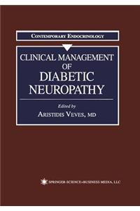 Clinical Management of Diabetic Neuropathy