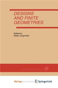 Designs and Finite Geometries
