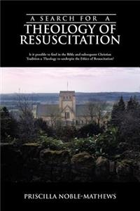 Search for a Theology of Resuscitation