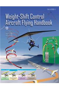 Weight Shift Control Aircraft Flying Handbook