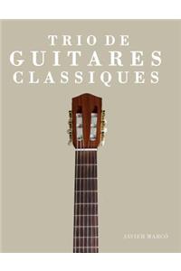 Trio de Guitares Classiques