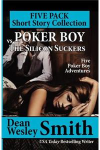 Poker Boy vs. the Silicon Suckers