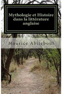 Mythologie et Histoire dans la littérature anglaise