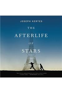 The Afterlife of Stars Lib/E