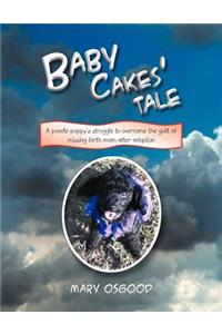 Baby Cakes' Tale