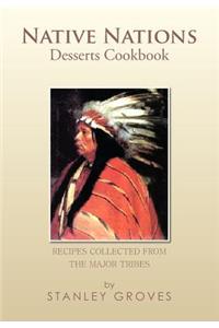 Native Nations Desserts Cookbook
